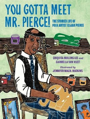 You Gotta Meet Mr. Pierce! - Chiquita Mullins Lee, Carmella Van Vleet