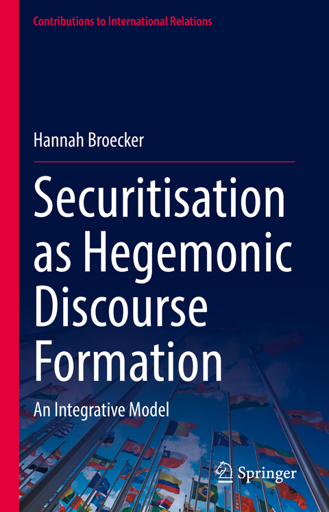Securitisation as Hegemonic Discourse Formation - Hannah Broecker