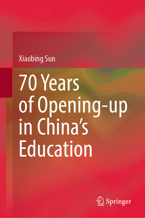 70 Years of Opening-up in China’s Education - Xiaobing Sun