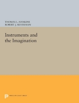 Instruments and the Imagination - Thomas L. Hankins, Robert J. Silverman