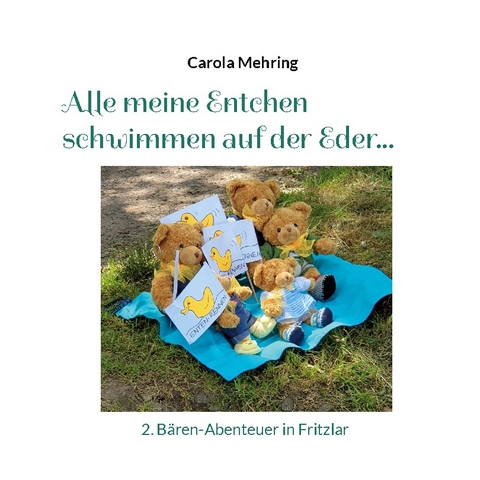 Alle meine Entchen schwimmen auf der Eder... - Carola Mehring