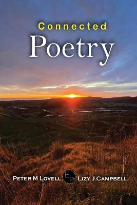 Connected Poetry - Peter Lovell, Lizy J Campbell