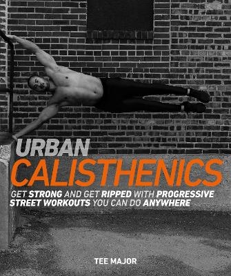 Urban Calisthenics - Tee Major