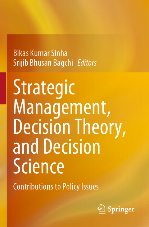 Strategic Management, Decision Theory, and Decision Science - 