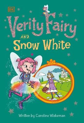 Verity Fairy and Snow White - Caroline Wakeman