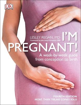 I'm Pregnant! - Lesley Regan
