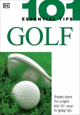 101 Essential Tips: Golf - Spieler, Marlena; Ballingall, Peter