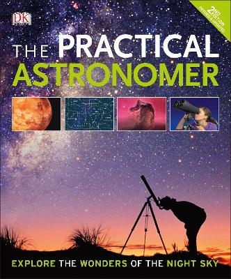 The Practical Astronomer, 2nd Edition - Anton Vamplew