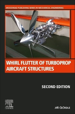 Whirl Flutter of Turboprop Aircraft Structures - Jiří Čečrdle
