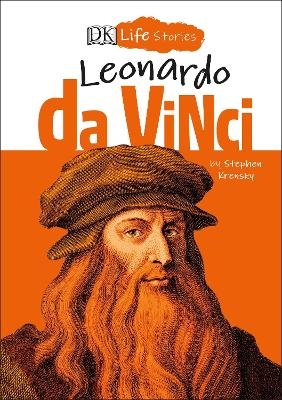 DK Life Stories: Leonardo da Vinci - Stephen Krensky
