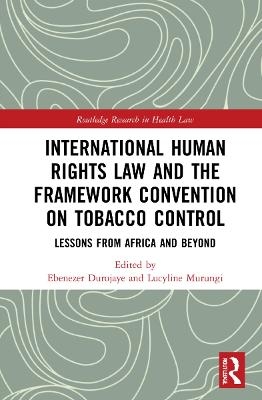 International Human Rights Law and the Framework Convention on Tobacco Control - 