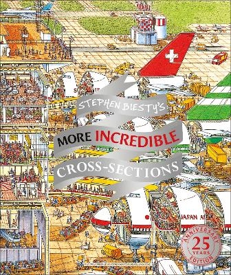 Stephen Biesty's More Incredible Cross-sections - Richard Platt