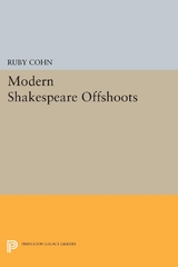 Modern Shakespeare Offshoots - Ruby Cohn
