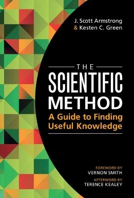 The Scientific Method - J. Scott Armstrong, Kesten C. Green