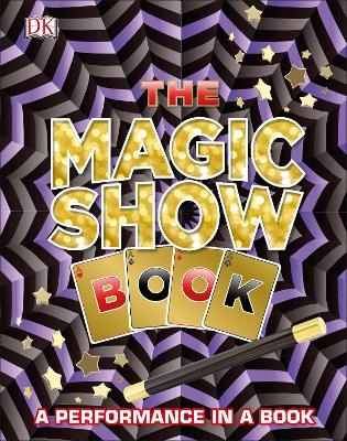 The Magic Show Book -  Dk