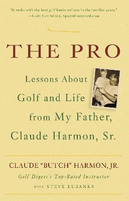 The Pro - Butch Harmon