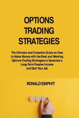 Options Trading Strategies - Ronald Emphit