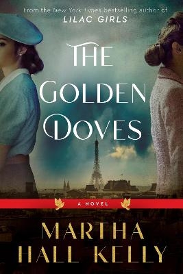 The Golden Doves - Martha Hall Kelly