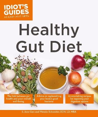 Healthy Gut Diet - S. Jane Gari, Wendie Schneider