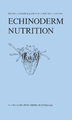Echinoderm Nutrition - Michel Jangoux, John M. Lawrence