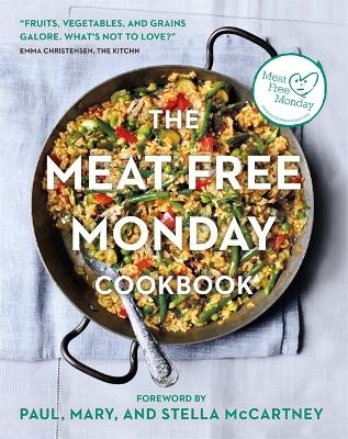 The Meat Free Monday Cookbook - Paul McCartney, Stella McCartney, Mary McCartney