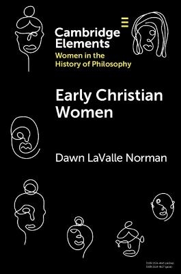 Early Christian Women - Dawn LaValle Norman