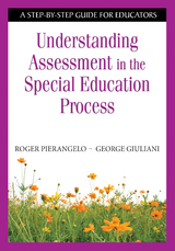 Understanding Assessment in the Special Education Process - 