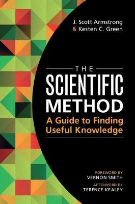 The Scientific Method - J. Scott Armstrong, Kesten C. Green