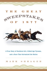 Great Sweepstakes of 1877 -  Mark Shrager