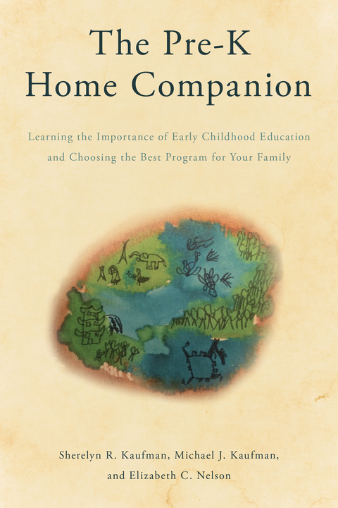 Pre-K Home Companion -  Michael J. Kaufman,  Sherelyn R. Kaufman,  Elizabeth C. Nelson