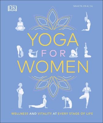 Yoga for Women - Shakta Khalsa