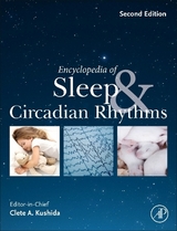 Encyclopedia of Sleep and Circadian Rhythms - 