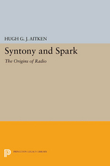 Syntony and Spark - Hugh G.J. Aitken