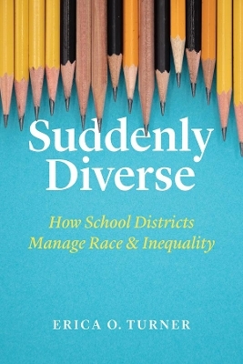 Suddenly Diverse - Erica O. Turner