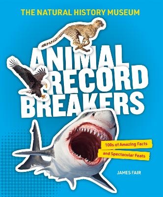 Animal Record Breakers - James Fair