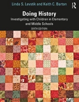 Doing History - Levstik, Linda S.; Barton, Keith C.