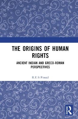 The Origins of Human Rights - R.U.S Prasad