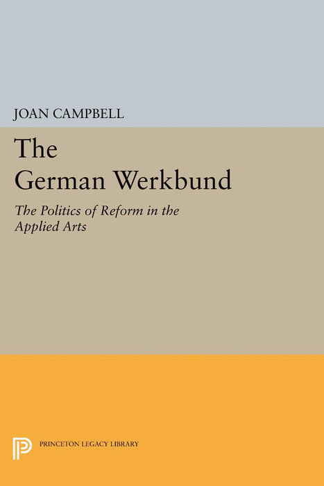 The German Werkbund - Joan Campbell