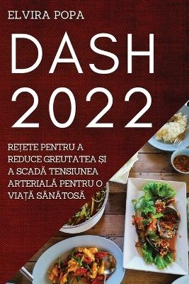 Dash 2022 - Elvira Popa