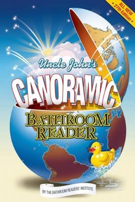Uncle John's Canoramic Bathroom Reader -  Bathroom Readers' Institute