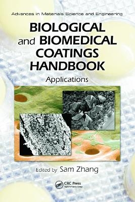 Biological and Biomedical Coatings Handbook, Two-Volume Set - 