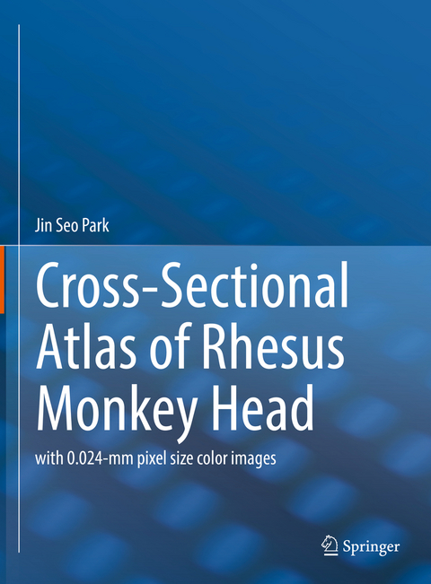 Cross-Sectional Atlas of Rhesus Monkey Head - Jin Seo Park