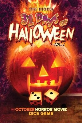 31 Days of Halloween - Volume 1 - Steve Hutchison
