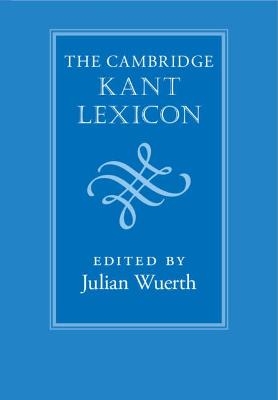 The Cambridge Kant Lexicon - 