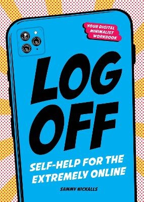 Log Off - Sammy Nickalls