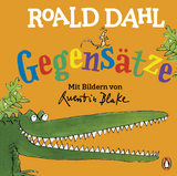 Roald Dahl – Gegensätze - Roald Dahl