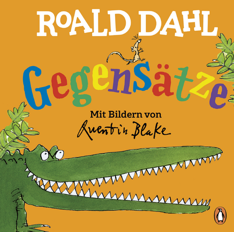 Roald Dahl – Gegensätze - Roald Dahl