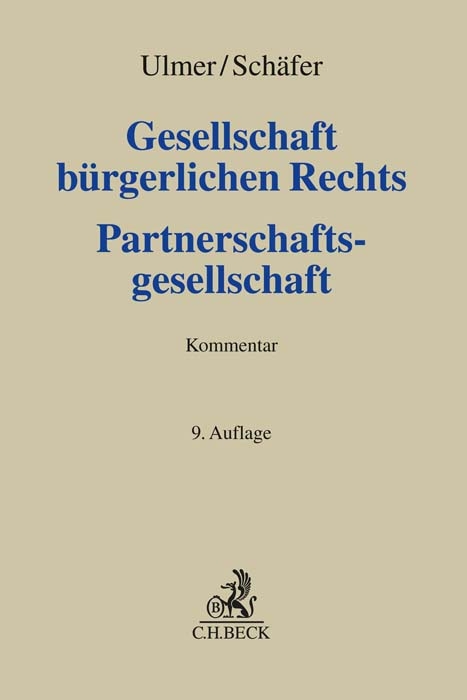 Gesellschaft bürgerlichen Rechts und Partnerschaftsgesellschaft - Carsten Schäfer, Peter Ulmer