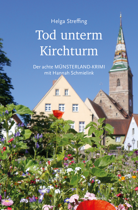 Tod unterm Kirchturm - Helga Streffing