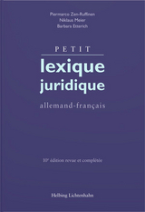 Petit lexique juridique - Zen-Ruffinen, Piermarco; Meier, Niklaus; Etterich, Barbara